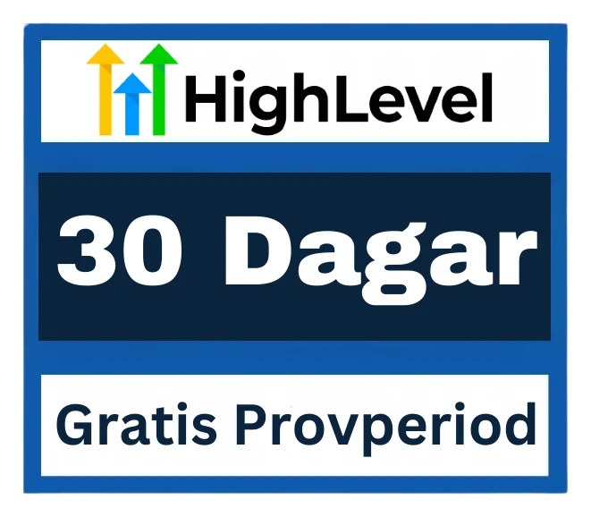 GoHighLevel 30 Dagars Gratis Provperiod